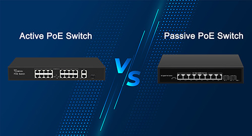 Differences Between Active and Passive PoE Switch